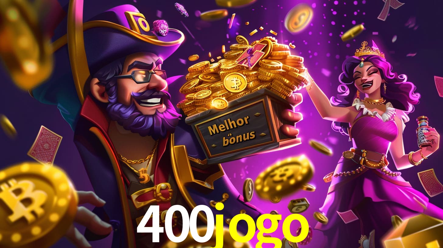 400jogo Bônus exclusivos